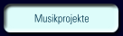 Musikprojekte